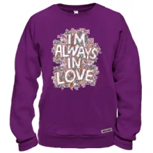 Свитшот i`m always in love